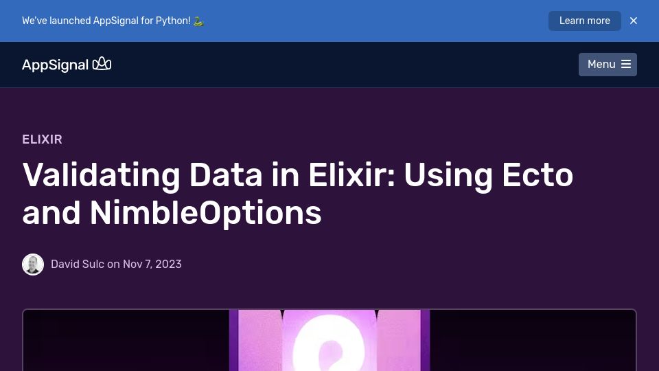 Screenshot of blog.appsignal.com: Validating Data in Elixir: Using Ecto and NimbleOptions
