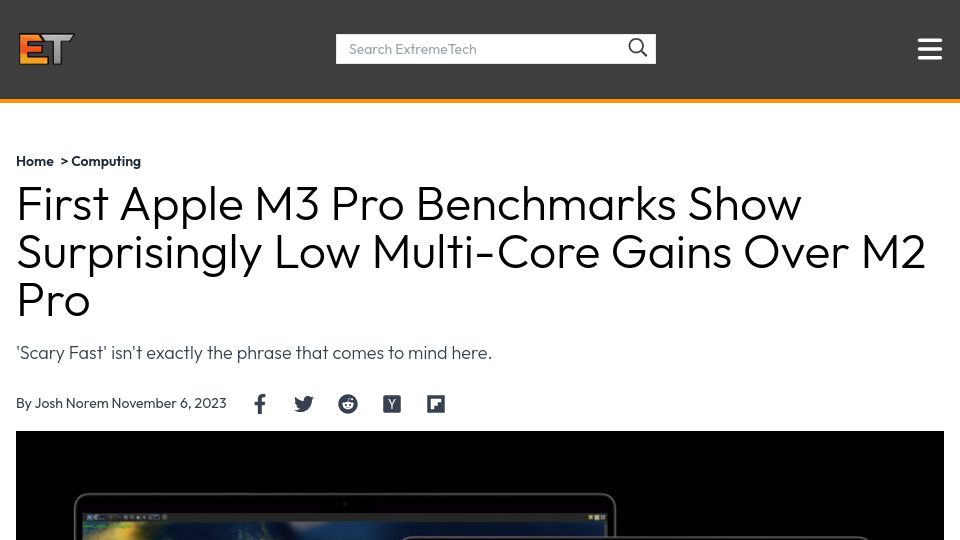 Screenshot of extremetech.com: First Apple M3 Pro Benchmarks Show Surprisingly Low Multi-Core Gains over M2 Pro