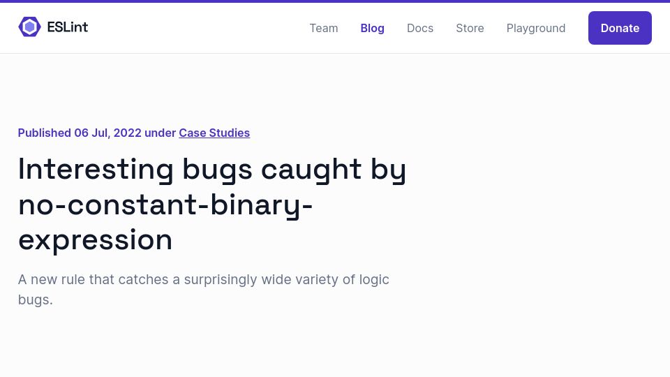 Screenshot of eslint.org: Interesting Bugs Caught by ESLint's no-constant-binary-expression (2022)