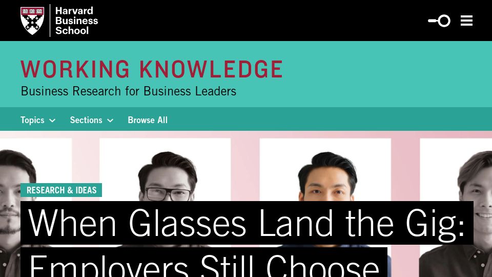 Screenshot of hbswk.hbs.edu: When Glasses Land the Gig: Employers Still Choose Workers Who 'Look the Part'