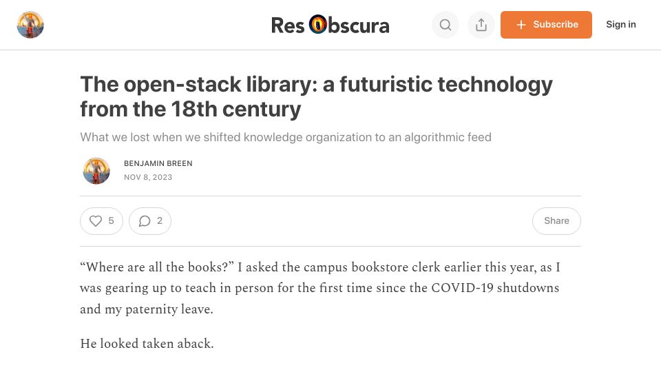Screenshot of resobscura.substack.com: The open-stack library: a futuristic technology from the 18th century