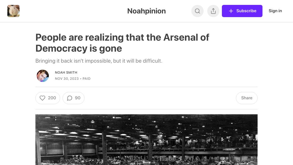 Screenshot of noahpinion.blog: People are realizing that the Arsenal of Democracy is gone
