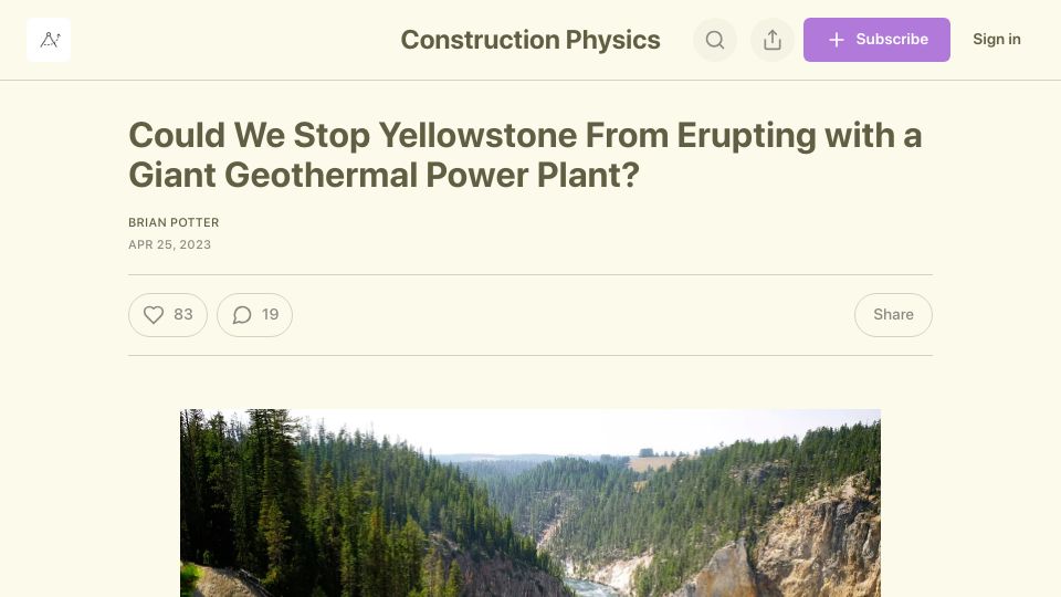 Screenshot of construction-physics.com: Could we stop Yellowstone from erupting with a geothermal power plant?
