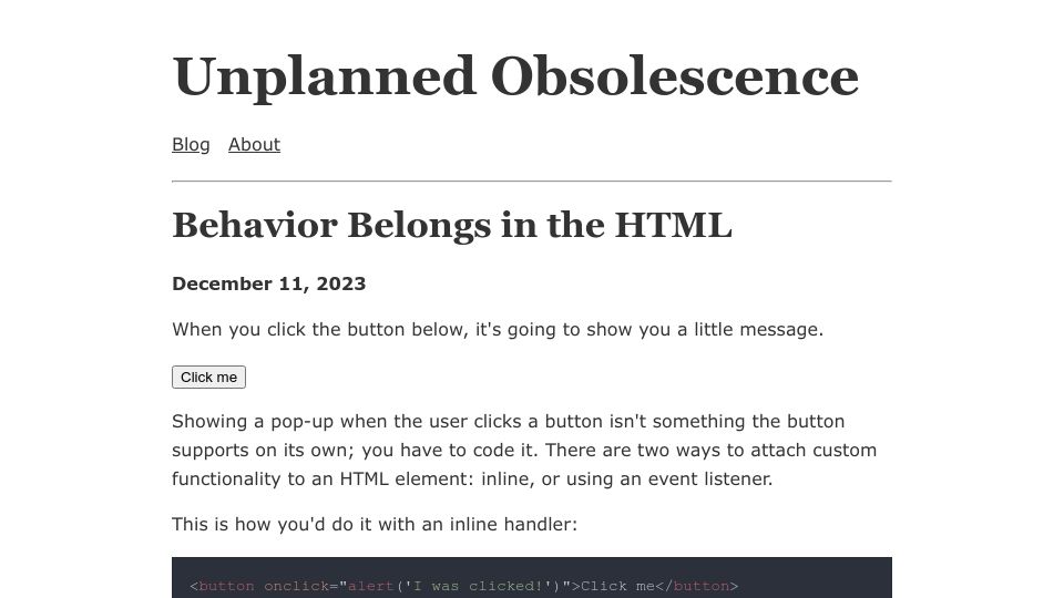 Screenshot of unplannedobsolescence.com: Behavior belongs in the HTML