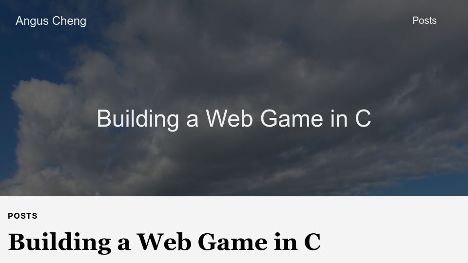 Screenshot of anguscheng.com: Building a Web Game in C