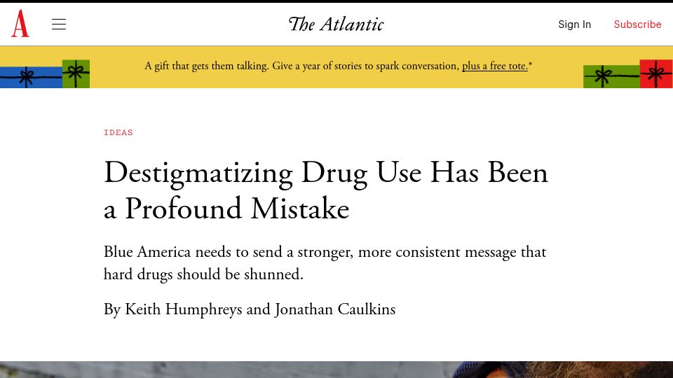 Screenshot of theatlantic.com: Destigmatizing Drug Use Has Been a Profound Mistake