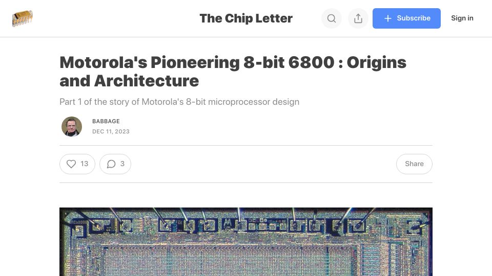 Screenshot of thechipletter.substack.com: Motorola's pioneering 8-bit 6800: Origins and architecture