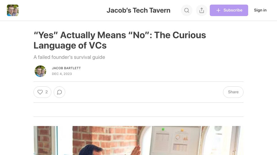 Screenshot of jacobbartlett.substack.com: “Yes” means “no”: The language of VCs
