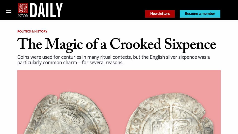 Screenshot of daily.jstor.org: The Magic of a Crooked Sixpence