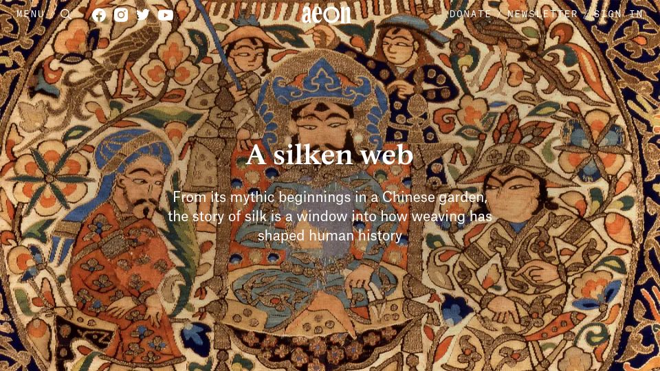 Screenshot of aeon.co: A silken web