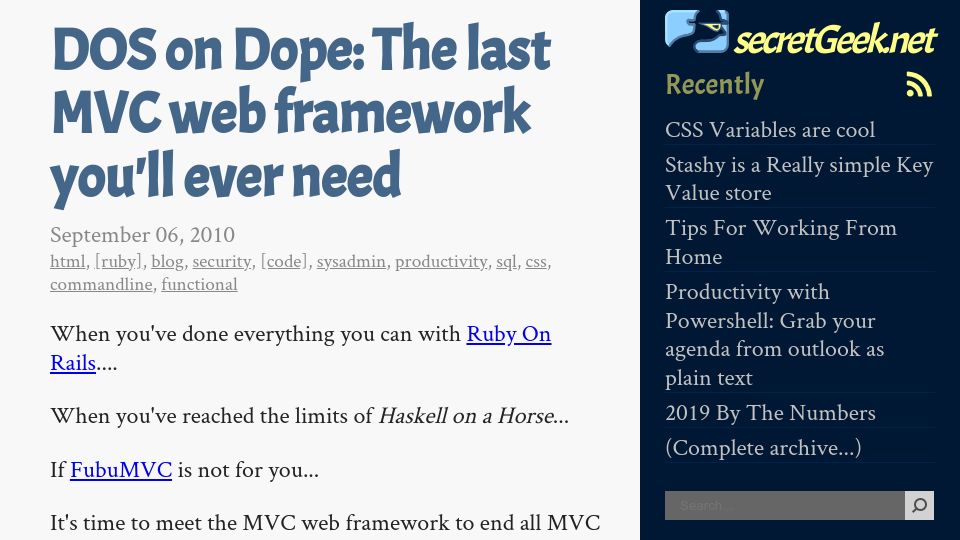 Screenshot of secretgeek.net: DOS on Dope: The last MVC web framework you'll ever need (2010)