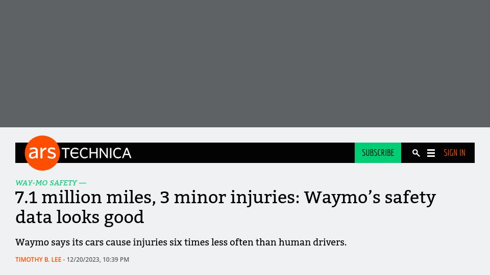 Screenshot of arstechnica.com: 7.1M miles, 3 minor injuries: Waymo's safety data looks good