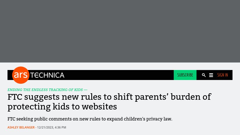 Screenshot of arstechnica.com: FTC suggests new rules to shift parents' burden of protecting kids to websites