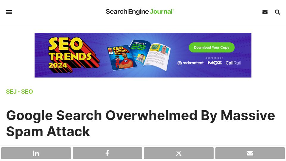 Screenshot of searchenginejournal.com: Google is apparently struggling to contain an ongoing spam attack