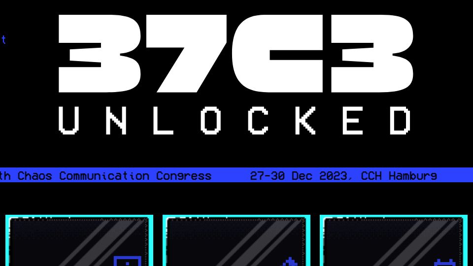Screenshot of events.ccc.de: 37C3 Unlocked (37th Chaos Communication Congress)