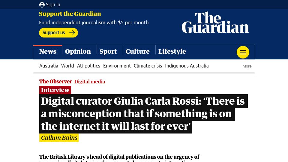 Screenshot of theguardian.com: There is a misconception that if something's on the internet it'll last for
