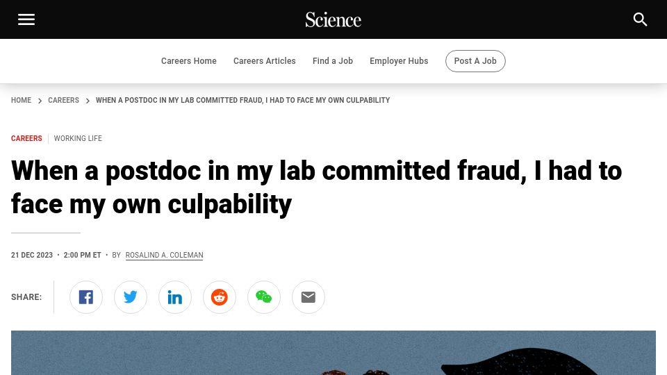 Screenshot of science.org: When a postdoc in my lab committed fraud, I had to face my own culpability