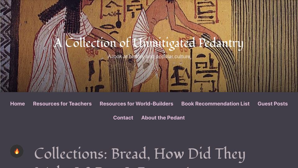 Screenshot of acoup.blog: Bread, How Did They Make It? (2020)