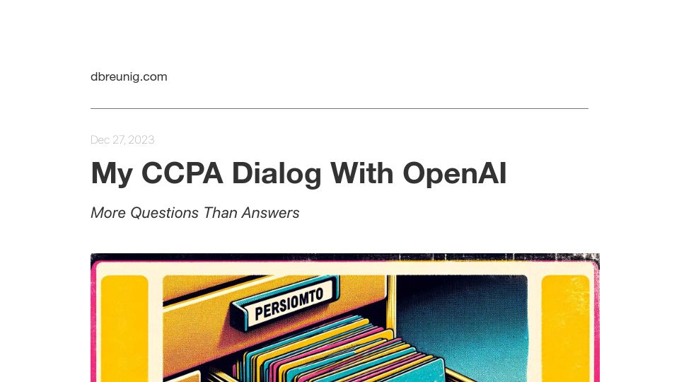 Screenshot of dbreunig.com: A CCPA Request to OpenAI Took 101 Days and Raises More Questions Than Answers