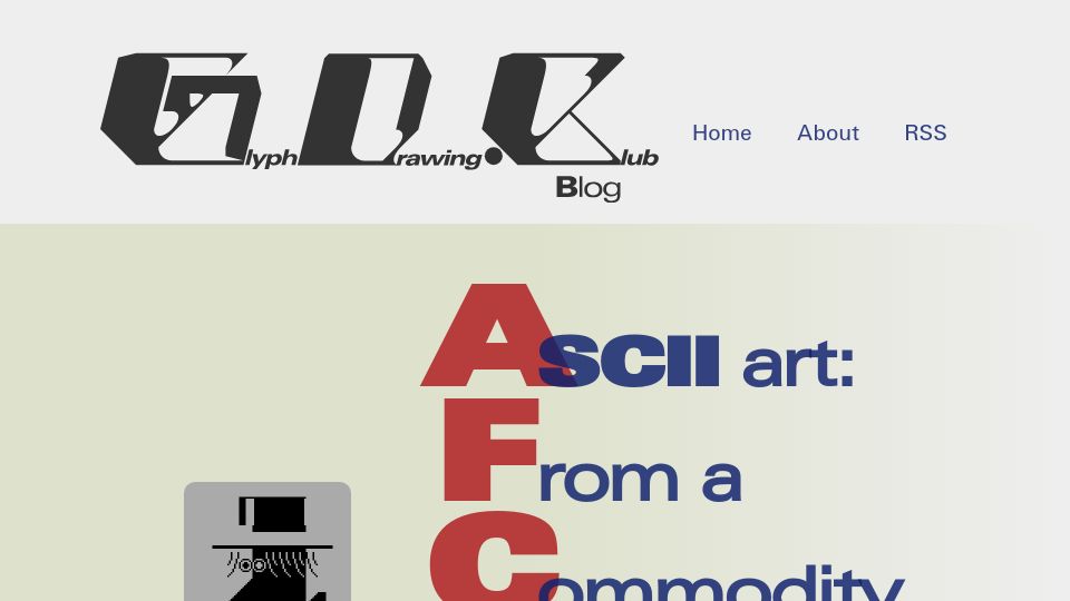 Screenshot of blog.glyphdrawing.club: ASCII Art: From a Commodity into an Obscurity