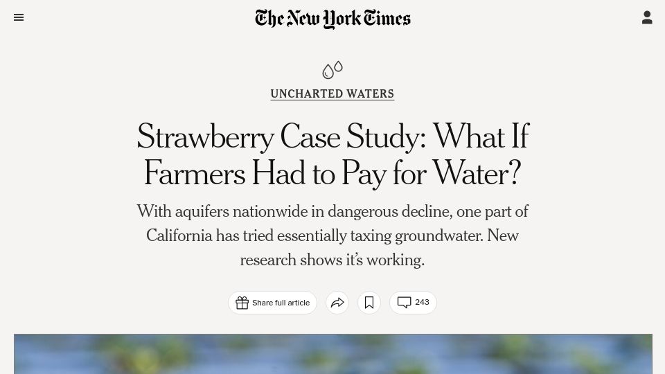 Screenshot of nytimes.com: Strawberry case study: What if farmers had to pay for water?