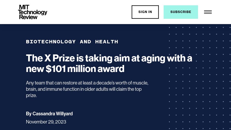 Screenshot of technologyreview.com: The X Prize is taking aim at aging with a new $101M award