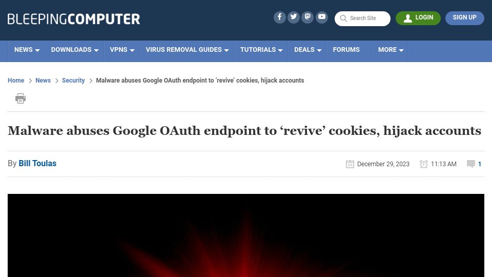 Screenshot of bleepingcomputer.com: Malware abuses Google OAuth endpoint to 'revive' cookies, hijack accounts