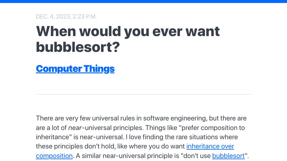Screenshot of buttondown.email: When would you ever want bubblesort?