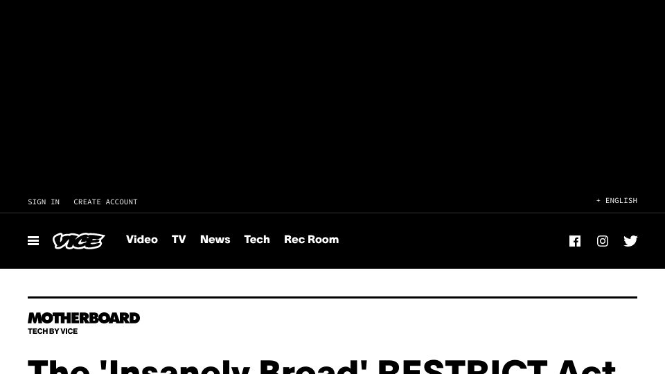 Screenshot of vice.com: The 'Insanely Broad' Restrict Act Could Ban Much More Than Just TikTok