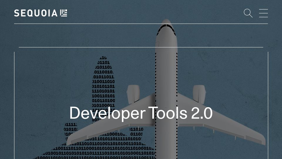 Screenshot of sequoiacap.com: Developer Tools 2.0