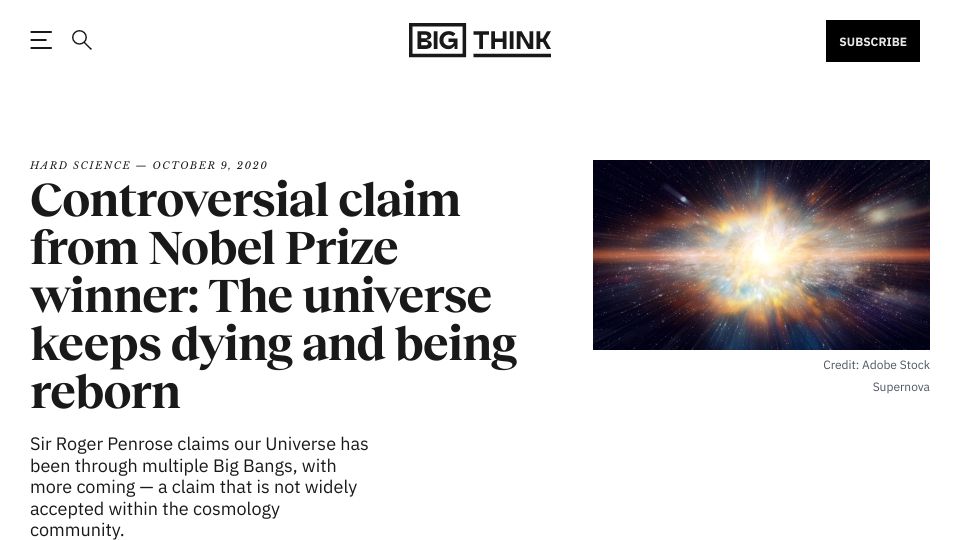 Screenshot of bigthink.com: Roger Penrose claims our Universe has been through multiple Big Bangs