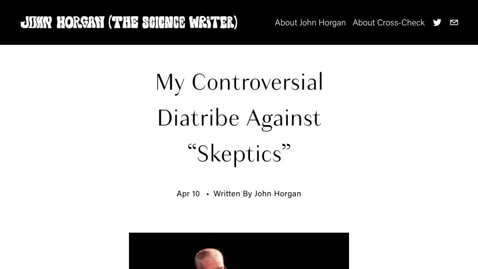 Screenshot of johnhorgan.org: My controversial diatribe against “skeptics” (2016)