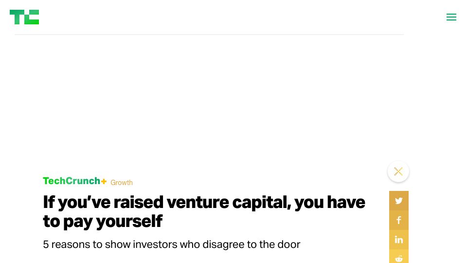Screenshot of techcrunch.com: If you’ve raised venture capital, you have to pay yourself