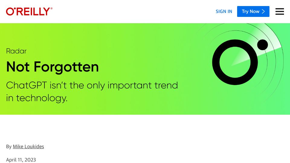 Screenshot of oreilly.com: Not Forgotten: ChatGPT isn’t the only important trend in technology