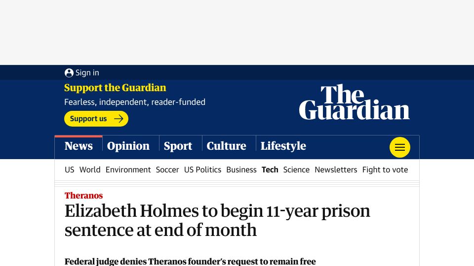 Screenshot of theguardian.com: Elizabeth Holmes to begin 11-year prison sentence at end of month