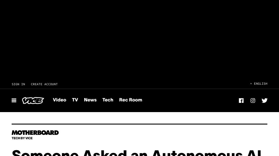 Screenshot of vice.com: Someone asked an autonomous AI to 'destroy humanity'