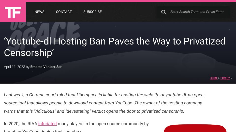 Screenshot of torrentfreak.com: YouTube-DL Hosting Ban Paves the Way to Privatized Censorship