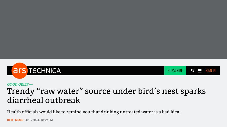 Screenshot of arstechnica.com: Trendy “raw water” source under bird’s nest sparks diarrheal outbreak