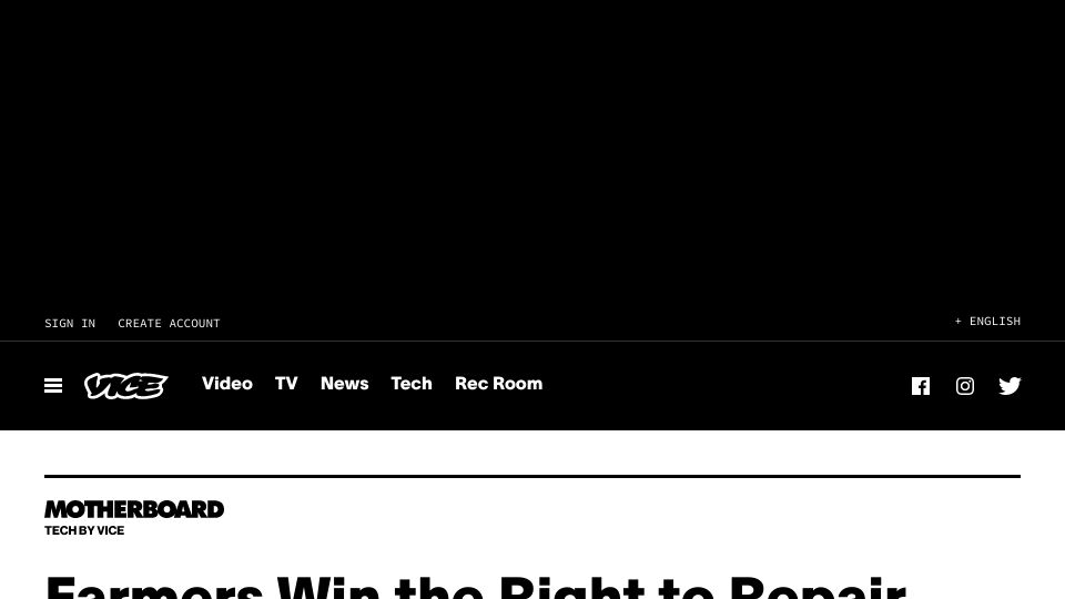 Screenshot of vice.com: Farmers Win the Right to Repair Their Own Tractors in Colorado