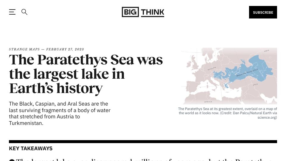 Screenshot of bigthink.com: The Paratethys Sea was the largest lake in Earth’s history