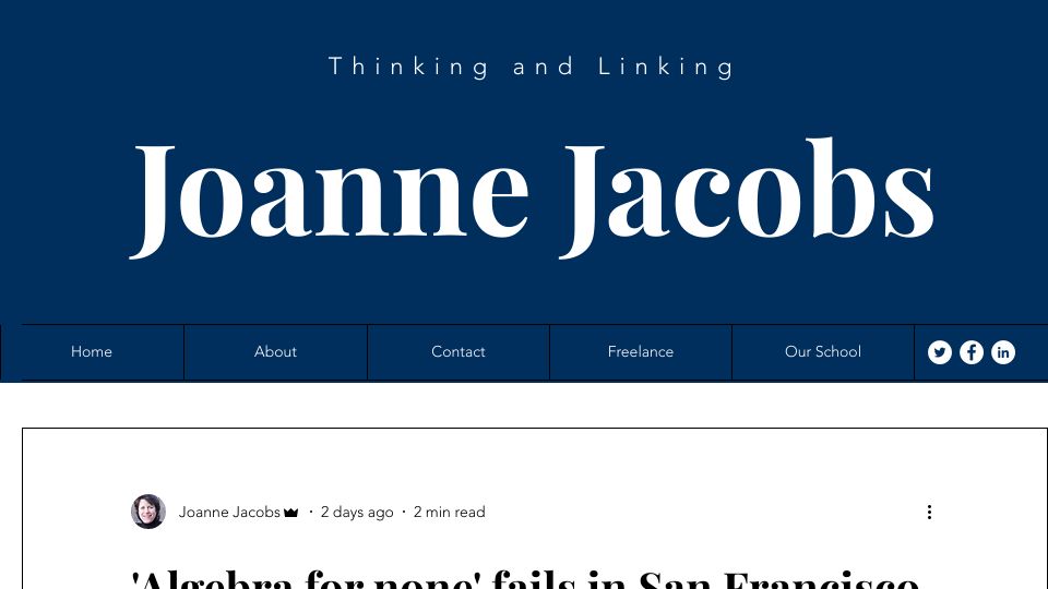 Screenshot of joannejacobs.com: 'Algebra for none' fails in San Francisco