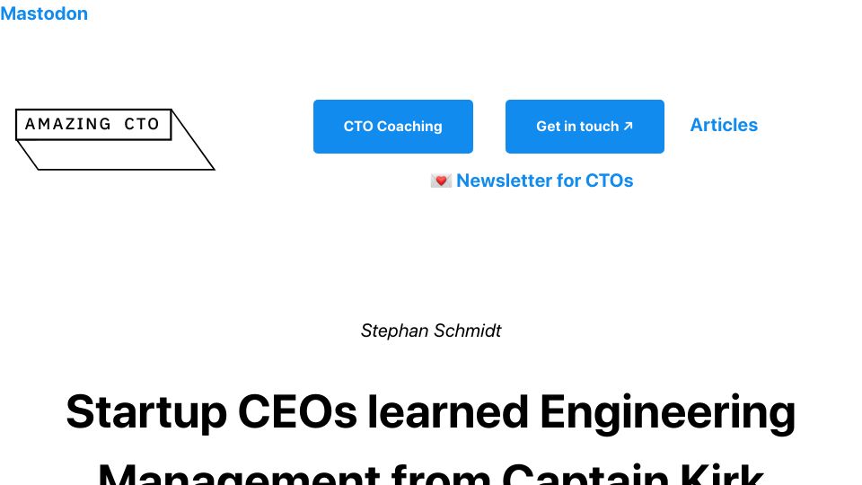 Screenshot of amazingcto.com: Startup CEOs learned engineering management from captain kirk