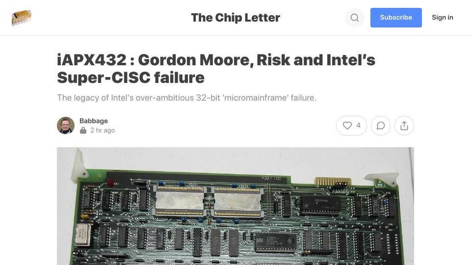 Screenshot of thechipletter.substack.com: iAPX432: Gordon Moore, Risk and Intel’s Super-CISC Failure