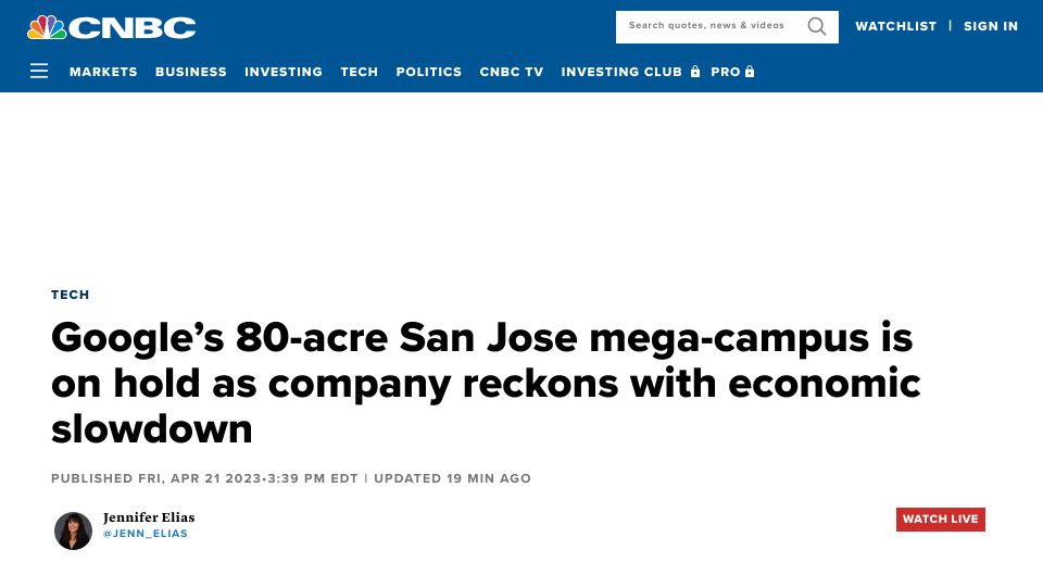 Screenshot of cnbc.com: Google’s 80-acre San Jose mega-campus is on hold