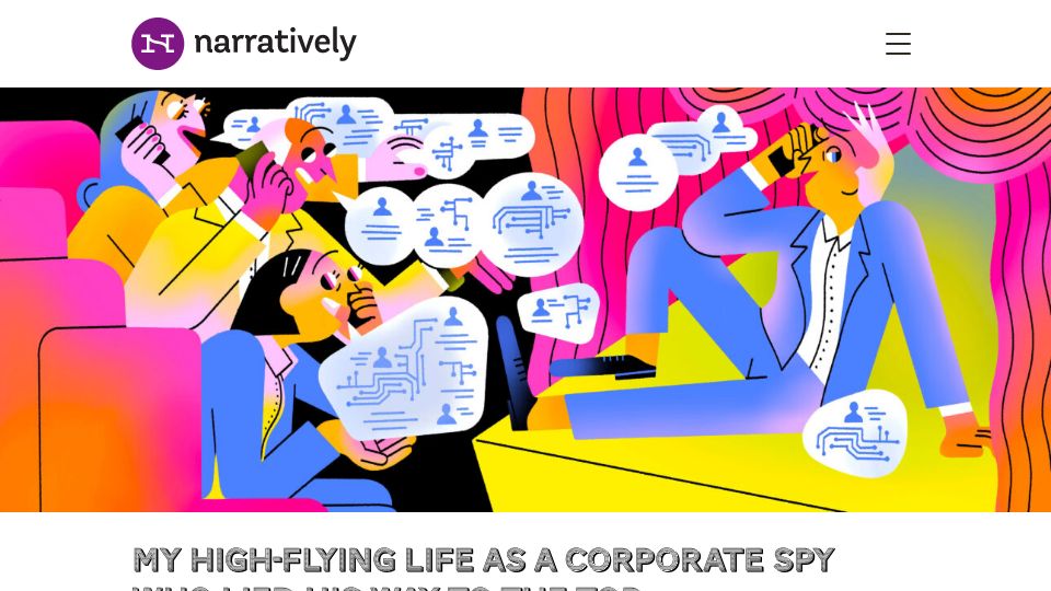 Screenshot of narratively.com: My high-flying life as a corporate spy who lied his way to the top