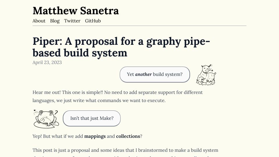 Screenshot of mattsanetra.uk: Piper: A proposal for a graphy pipe-based build system