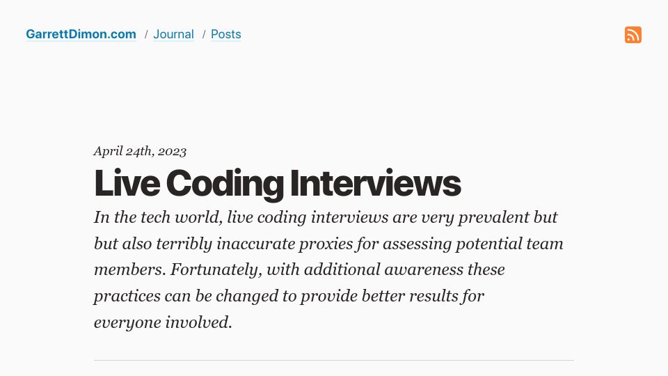 Screenshot of garrettdimon.com: The problems with live coding interviews