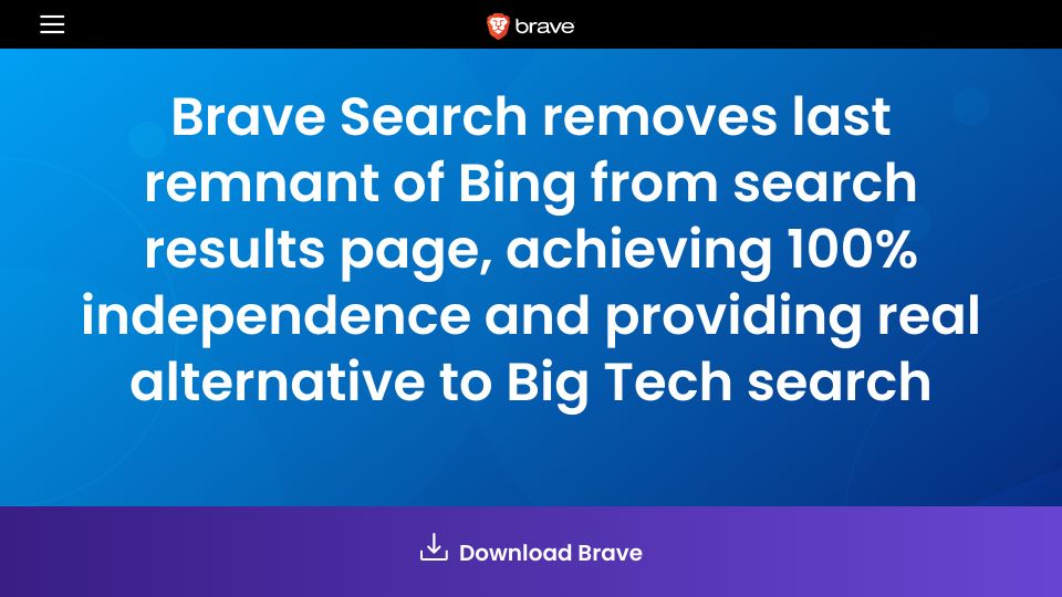 Screenshot of brave.com: Every web search result in Brave Search is now served by our own index
