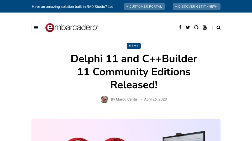 Screenshot of blogs.embarcadero.com: Delphi 11 and C++Builder 11 Community Editions Released