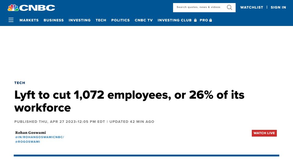Screenshot of cnbc.com: Lyft to cut 1,072 employees, or 26% of its workforce